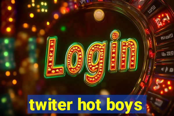 twiter hot boys